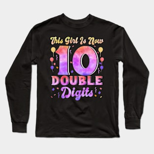 This Girl Is Now 10 Double Digits 10th Birthday Unicorn Long Sleeve T-Shirt